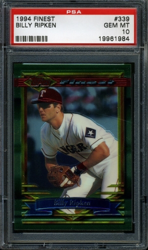 1994 Finest #339 Billy Ripken PSA 10 #19961984