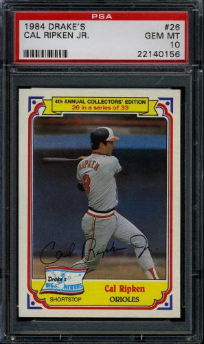 1984 Drake's #26 Cal Ripken PSA 10 #22140156