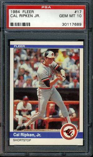 1984 Fleer #17 Cal Ripken PSA 10 #30117689