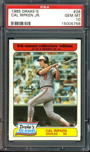 1985 Drake's #26 Cal Ripken PSA 10 #15005756
