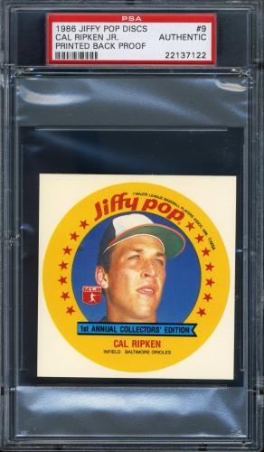 1986 MSA Jiffy Pop Discs - Printed Back Proof #9 Cal Ripken PSA Authentic #22137122