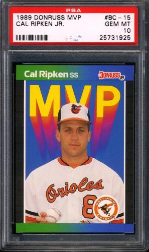 1989 Donruss Bonus MVP's #BC15 Cal Ripken [No period after INC / *Denotes] PSA 10 #25731925
