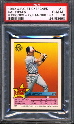 1989 O-Pee-Chee Stickercard #11 C. Ripken, Jr./Brooks #72/McGriff #185 PSA 10 #24153690