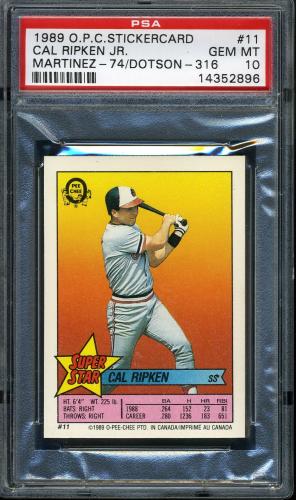 1989 O-Pee-Chee Stickercard #11 C. Ripken, Jr./Martinez #74/Dotson #316 PSA 10 #14352896