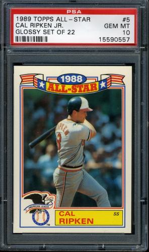 1989 Topps Glossy All-Stars #5 Cal Ripken [* print designation] PSA 10 #15590557