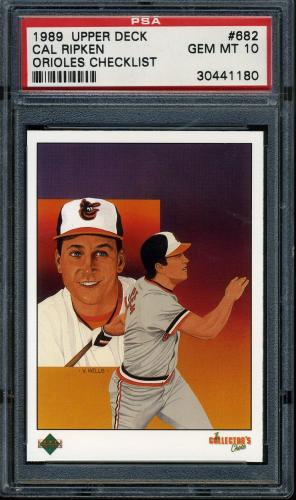 1989 Upper Deck #682 Cal Ripken TC [Hologram with no background or baseball pattern background] PSA 10 #30441180