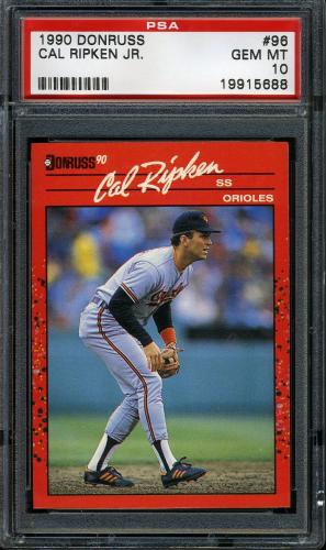 1990 Donruss #096 Cal Ripken [Period after INC] PSA 10 #19915688