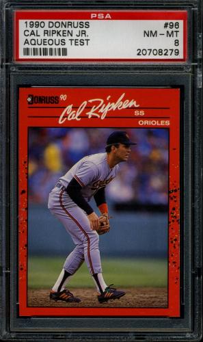 1990 Donruss Aqueous Test #096 Cal Ripken Jr. PSA 8 #20708279