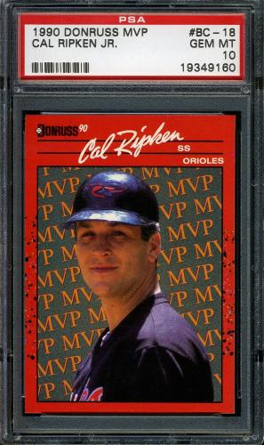 1990 Donruss Bonus MVP's #BC-18 Cal Ripken [No period after INC] PSA 10 #19349160