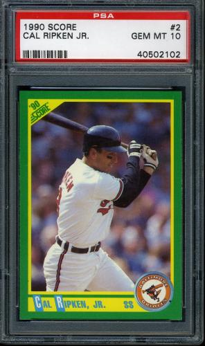 1990 Score #2 Cal Ripken PSA 10 #40502102
