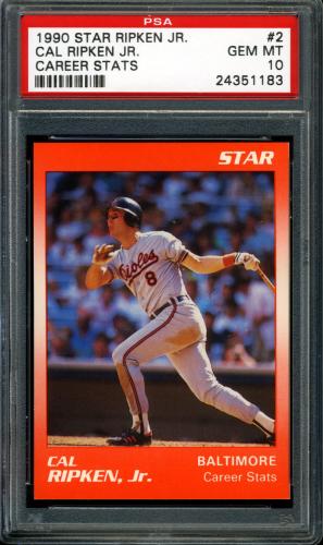 1990 Star Ripken #02 Cal Ripken, Jr.-Career Stats PSA 10 #24351183
