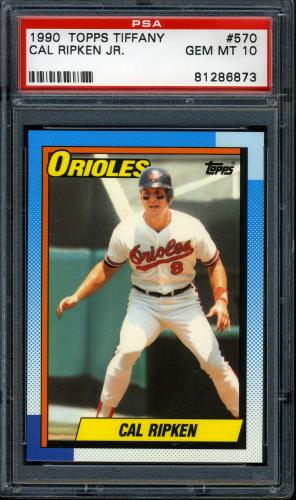 1990 Topps Tiffany #570 Cal Ripken PSA 10 #81286873