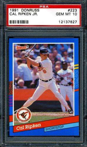 1991 Donruss #223 Cal Ripken [Period after INC - Border variation #1] PSA 10 #12137827