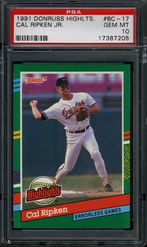 1991 Donruss Bonus Cards #BC17 Cal Ripken [Period after INC] PSA 10 #17387205