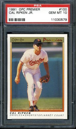 1991 O-Pee-Chee Premier #100 Cal Ripken PSA 10 #11030579
