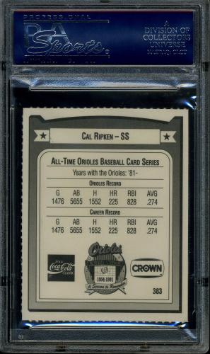 1991 Orioles Crown #383 Cal Ripken PSA 10 #16761824 - Back