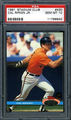 1991 Stadium Club #430 Cal Ripken [B* print designation] PSA 10 #11788840