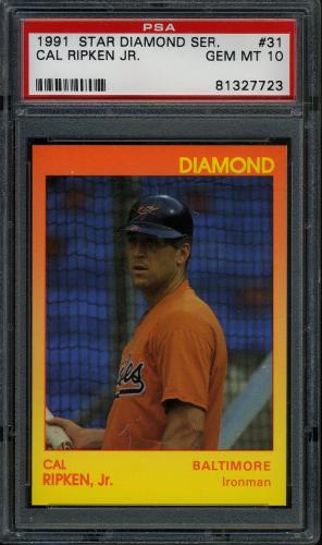 1991 Star Diamond Series #31 Cal Ripken Jr. PSA 10 #81327723
