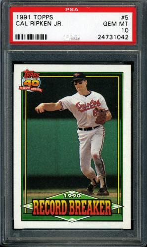 1991 Topps #005 Cal Ripken [E*F* print designation] PSA 10 #24731042