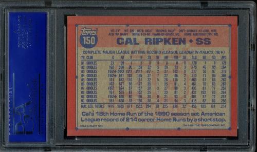 1991 Topps #150 Cal Ripken PSA 10 #81382122 - Back