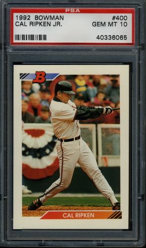 1992 Bowman #400 Cal Ripken PSA 10 #40336065