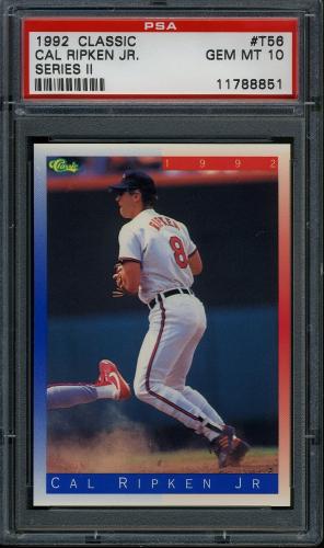 1992 Classic II #T56 Cal Ripken PSA 10 #11788851