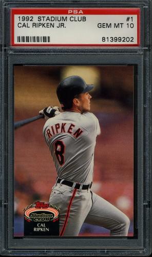 1992 Stadium Club #001 Cal Ripken [B print designation] PSA 10 #81399202