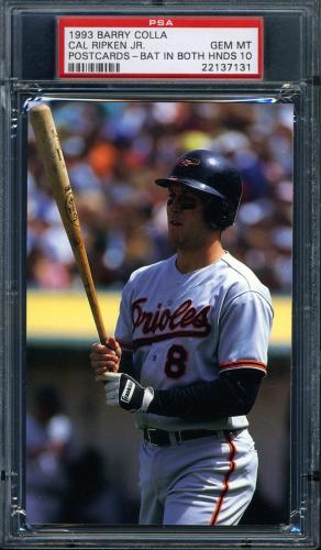 1993 Barry Colla Postcards Ripken Jr. Cal Ripken Jr.-(Bat in Both Hands) PSA 10 #22137131