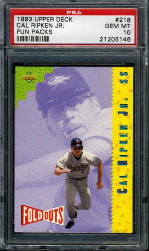 1993 Fun Pack #218 Cal Ripken FOLD PSA 10 #21205146
