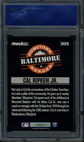 1993 Pinnacle #305 Cal Ripken HH PSA 10 #15628977 - Back