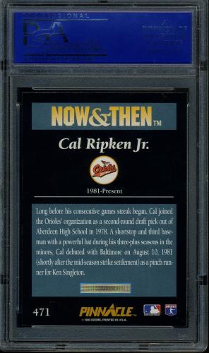 1993 Pinnacle #471 Cal Ripken NT PSA 10 #81359738 - Back