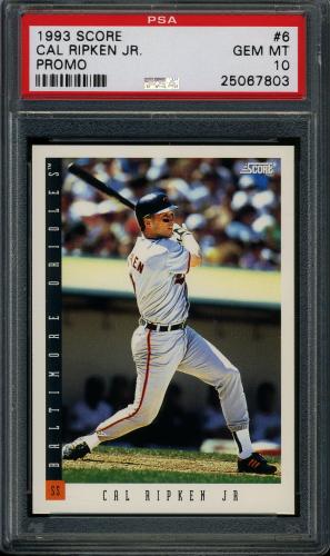 1993 Score Promos #6 Cal Ripken, Jr. PSA 10 #25067803