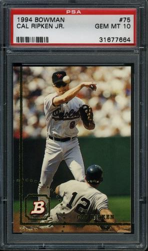 1994 Bowman #75 Cal Ripken PSA 10 #31677664