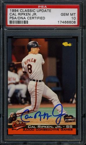 1994 Classic #AU1 Cal Ripken AU/2000 PSA 10 #17466608