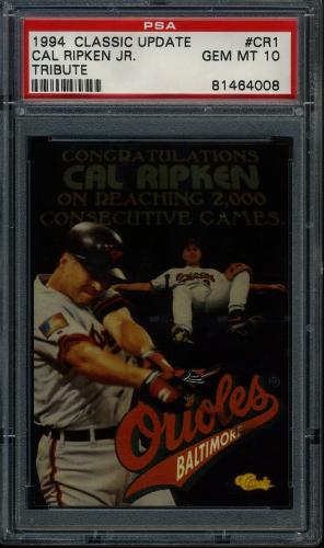 1994 Classic #CR1 Cal Ripken Special PSA 10 #81464008