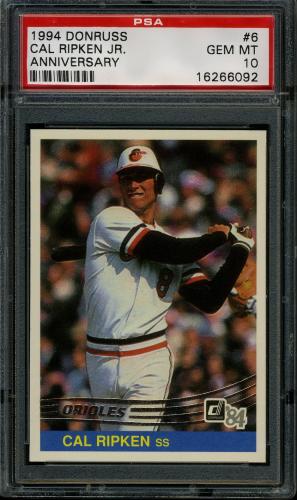 1994 Donruss Anniversary '84 #6 Cal Ripken PSA 10 #16266092