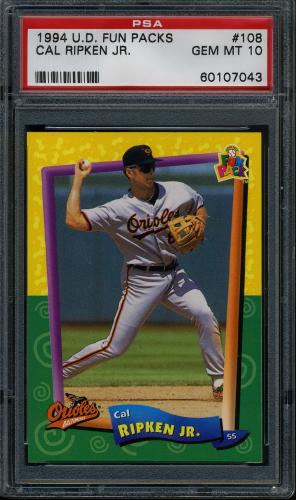 1994 Fun Pack #108 Cal Ripken PSA 10 #60107043