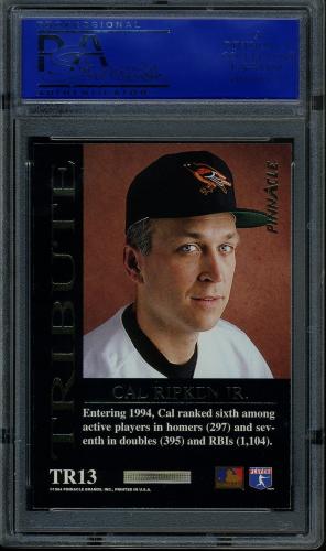 1994 Pinnacle Tribute #TR13 Cal Ripken PSA 10 #11788983 - Back