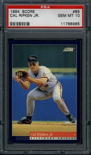 1994 Score #85 Cal Ripken PSA 10 #11788985