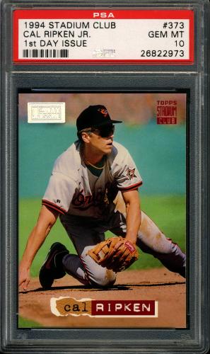 1994 Stadium Club First Day Issue #373 Cal Ripken PSA 10 #26822973