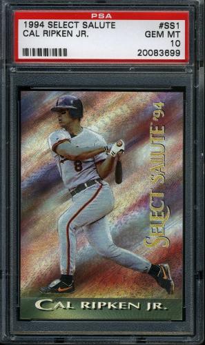 1994 Select #SS1 Cal Ripken Salute PSA 10 #20083699