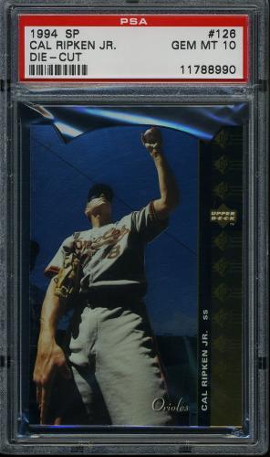 1994 SP Die Cuts #126 Cal Ripken PSA 10 #11788990