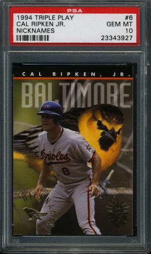 1994 Triple Play Nicknames #6 Cal Ripken PSA 10 #23343927