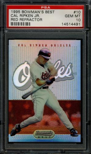 1995 Bowman's Best Refractors #10 Cal Ripken PSA 10 #14514491