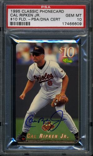 1995 Classic $10 Phone Cards #AU5 Cal Ripken Jr AU-Certified Autograph PSA 10 #17466609