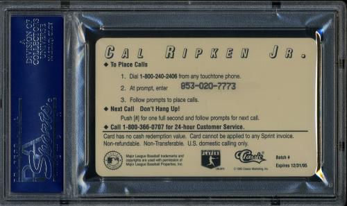 1995 Classic $10 Phone Cards #AU5 Cal Ripken Jr AU-Certified Autograph PSA 10 #17466609 - Back