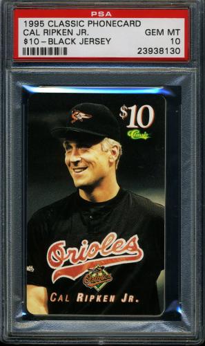 1995 Classic $10 Phone Cards Cal Ripken Jr. (black jersey) PSA 10 #23938130