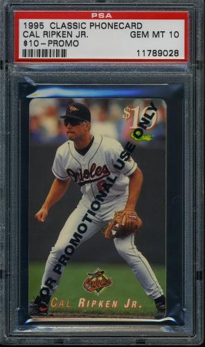 1995 Classic $10 Phone Cards Promos Cal Ripken PSA 10 #11789028