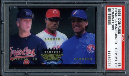 1995 Donruss Dominators - No Coating #6 Ripken/Larkin/Cordero PSA 10 #11789034