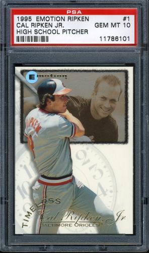 1995 Emotion Ripken #01 Cal Ripken-High School Pitcher PSA 10 #11786101